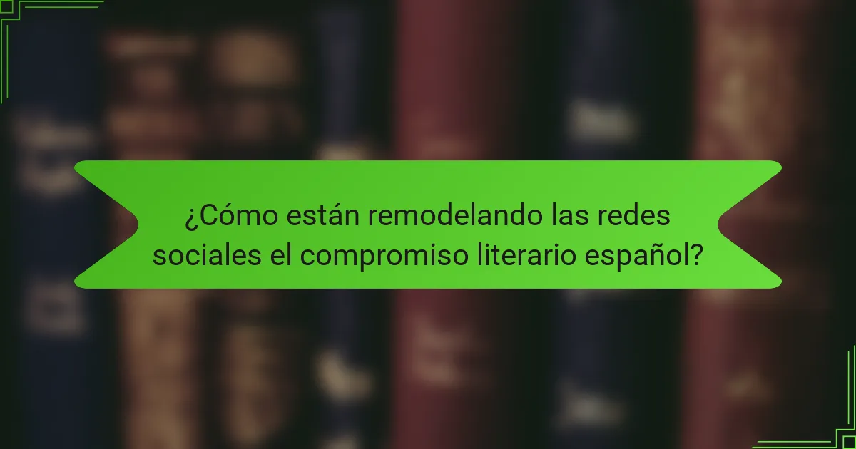 ¿Cómo están remodelando las redes sociales el compromiso literario español?