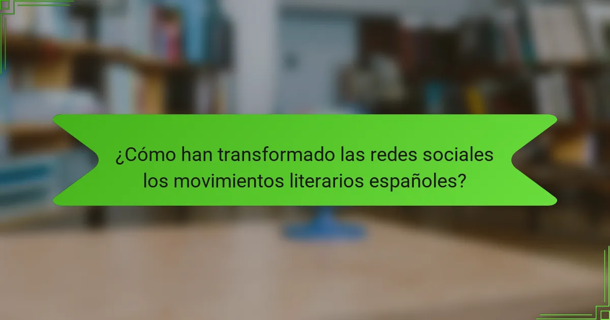 ¿Cómo han transformado las redes sociales los movimientos literarios españoles?